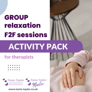 Group Face to Face Relaxations Activity Pack By Tania Taylor Hypnotherapy and Psyhcotherapy